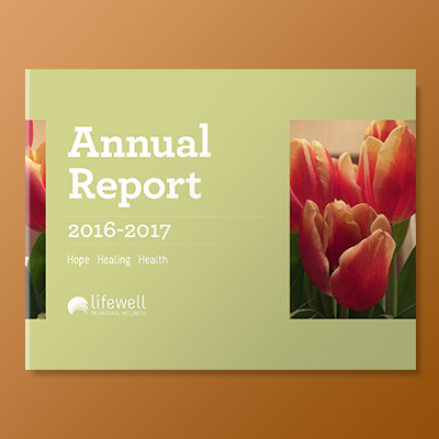 Lifewell Behavioral Health: Annual Report 2016-17